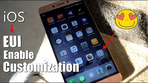 Get iPhone iOS Theme In LeEco LeTV Smartphone! (No Root)
