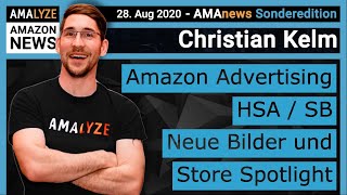 Details Amazon News [News zu HSA bzw. SB!] #AMAnews Sonderedition - Amazon Advertising - Christian Otto Kelm Guide