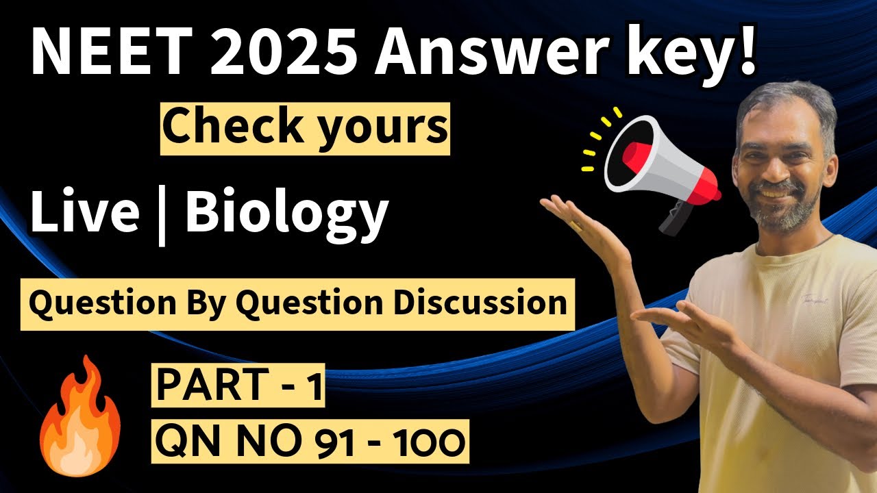 NEET 2025 Answer key Biology Question 91 - 100 (Part - 1) #live