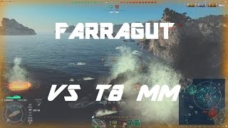 Lower Tier Guides: Farragut VS T8 MM [124k damage]