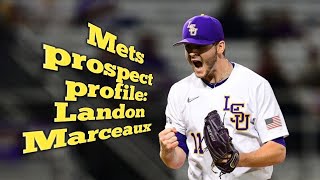 Mets prospect profile | RHP Landon Marceaux | scouting report and analysis