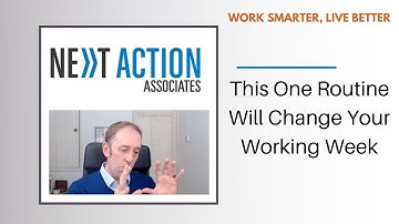 This One Routine Will Change Your Working Week - the GTD Weekly Review