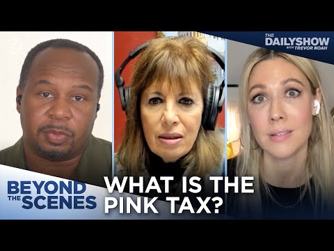 The Pink Tax And Why It Costs More To Be a Woman (feat. Rep. Jackie Speier) | The Daily Show