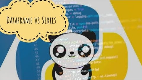 Difference between dataframe and series in Pandas (theory+practical)