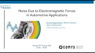 Noise Due To Electromagnetic Forces In Automotive Applications