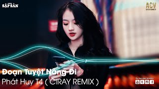 Download Lagu Thẹn thùng nhìn em quay gót đi mãi Remix | Đoạn Tuyệt Nàng Đi Remix | Remix Hot Trend TikTok 2022 MP3