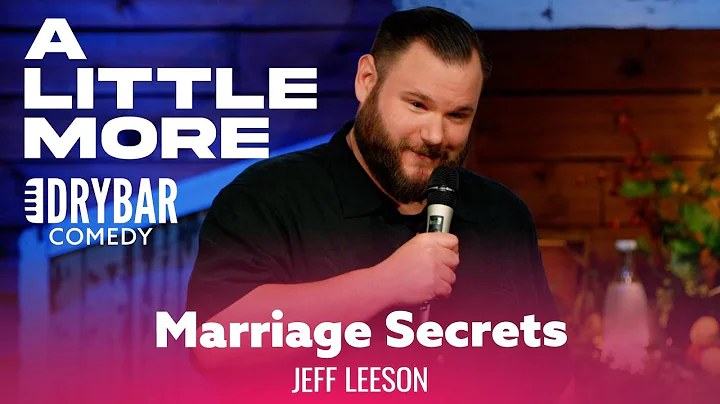 The Secret To A Long Marriage. Jeff Leeson