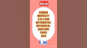 B.Sc.4 SEM MATHEMATICS#NEP MAJOR#DIFFERENTIAL EQUATIONS#PAPER 2025#KUMAUN UNIVERSITY