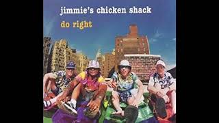 Jimmie&#39;s Chicken Shack-Do Right