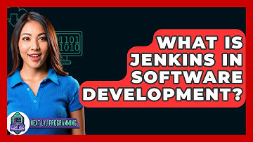 What Is Jenkins In Software Development? - Next LVL Programming