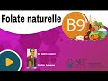 Quelle est la meilleure forme de vitamine b9  acide folique ou folate ou autre