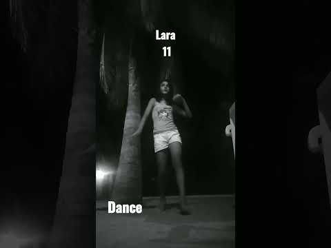 #dance#Lara24#11anos🥰🥰
