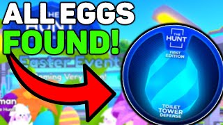 ALL EGGS *FOUND* IN The Hunt: Toilet Tower Defense