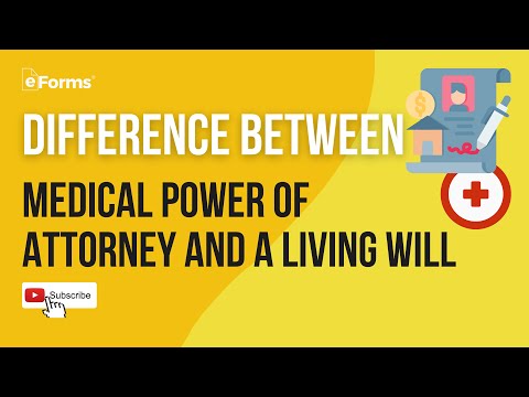 वीडियो: लिविंग विल और मेडिकल पावर ऑफ अटॉर्नी में क्या अंतर है?