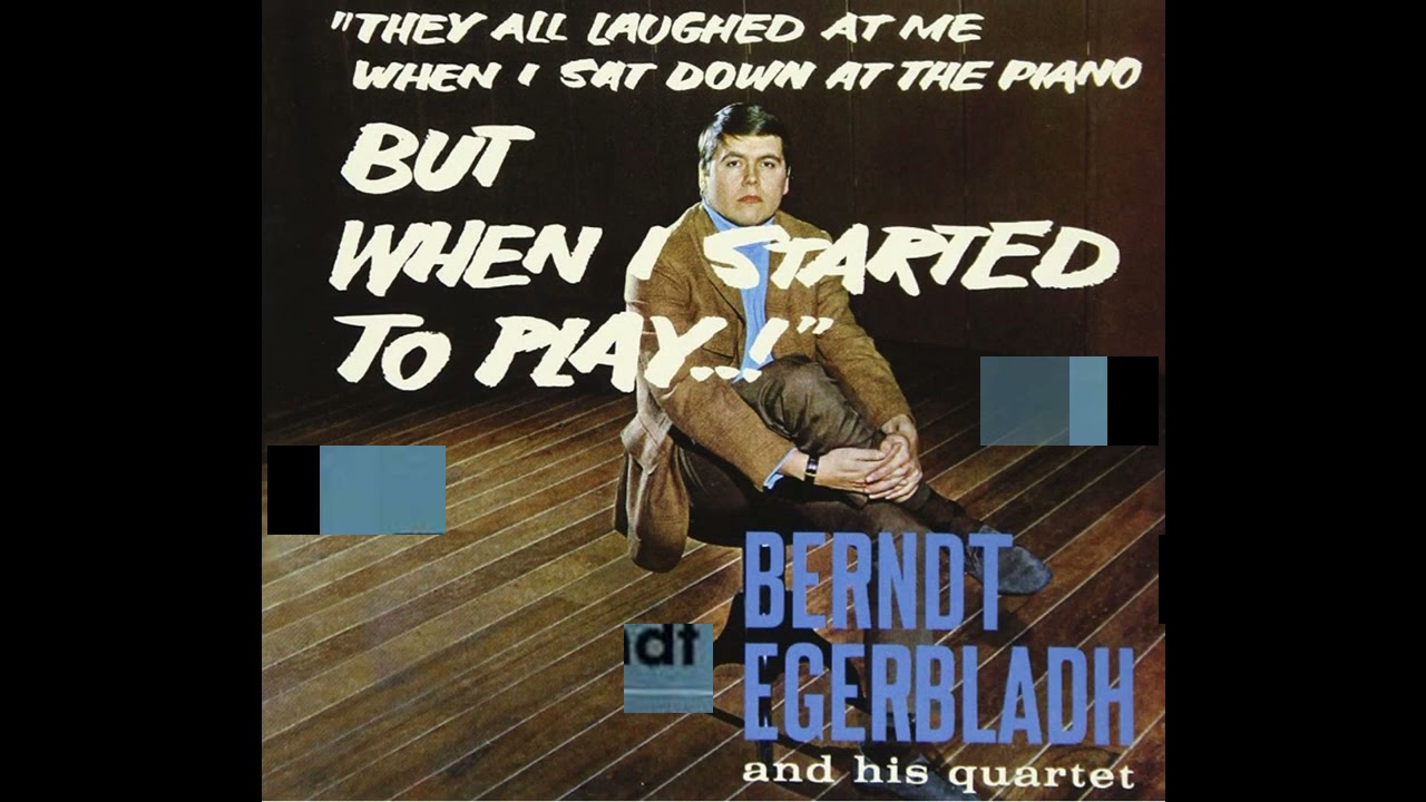 A Boy Full of Thoughts - BERNDT EGERBLADH TRIO | ちょっと