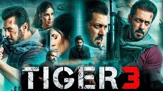 Tiger 3 Full Movie 2023 HD review \& facts | Salman Khan | Katrina Kaif | Emraan Hashmi |