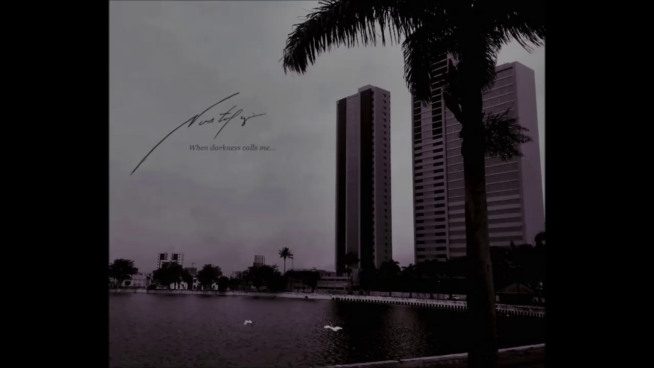 Nostalgia - When Darkness Calls Me (remastered)