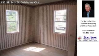 432 SE 54th St, Oklahoma City, OK Presented by Dutch Revenboer.