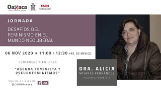 Conferencia &quot;Agenda feminista y pseudofeminismos&quot; impartida por la Dra. Alicia Miyares.