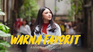 MUSIC VLOG // WARNA FAVORIT // ANNETH DELLIECIA