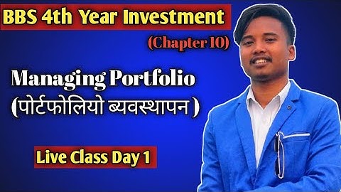 Managing Portfolio Fundamentals of Investment