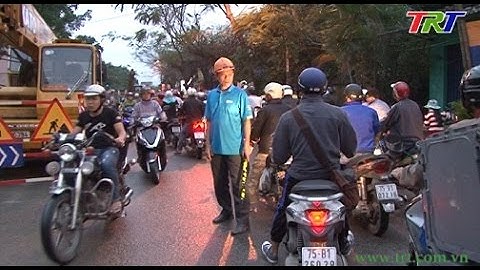 TP Huế: khó khăn trong giải quyết ùn ứ, ách tắc giao thông