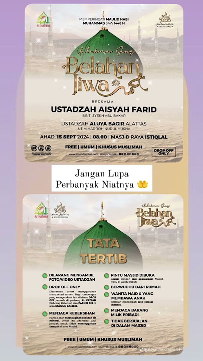 Maulid Akbar Belahan Jiwa 💚 Bersama Ustadzah Aisyah Farid BSA. Masjid Istiqlal Jakarta