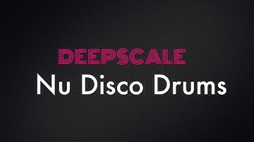 Deep House / Nu Disco Drums Ableton Tutorial (Part 1 of 2)