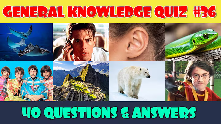 General Knowledge Trivia Quiz (Part 36)