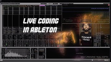 Idea Unsound - Null Depth (Ableton Live code performance)