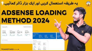 AdSense Loading Method 2024 By Using Vpn with full detail || generate daily 100$ || Teamstar5 Method