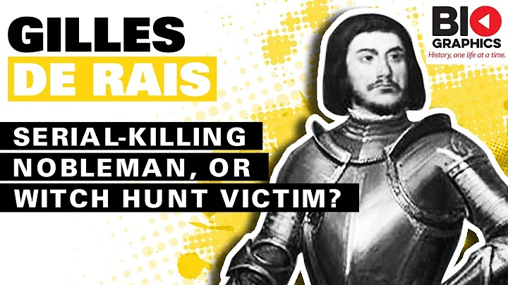 Gilles de Rais: Serial-Killing Nobleman, Or Witch ...