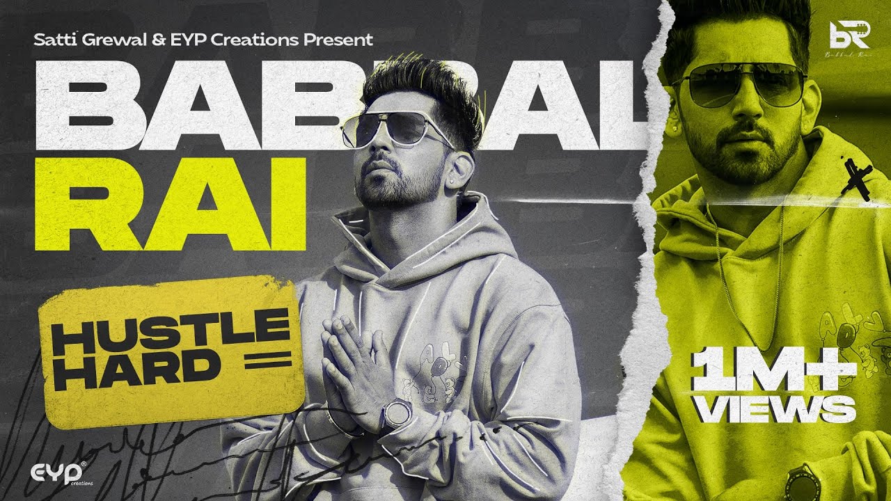 Hustle Hard: Babbal Rai (Official Video) | Preet Hundal | Nav Garhiwala | New Punjabi Song 2023