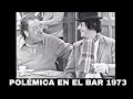 Polemica en el Bar 16/05/1973 (2)Minguito Fidel Pintos Portales
