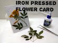 Iron pressed flower card  easy