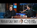 Nicolas Cage Takes The Colbert Questionert