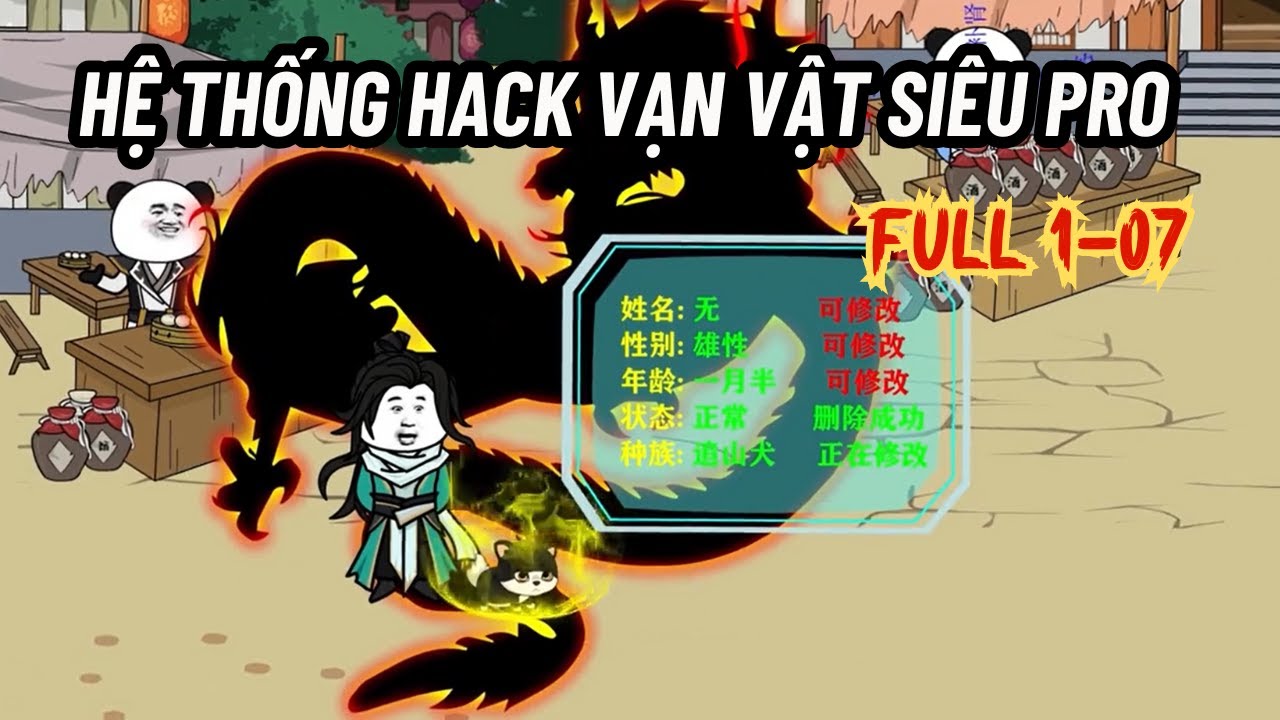 Full Tập 1-7|Hệ Thống Hack Vạn Vật | Han Sub Media