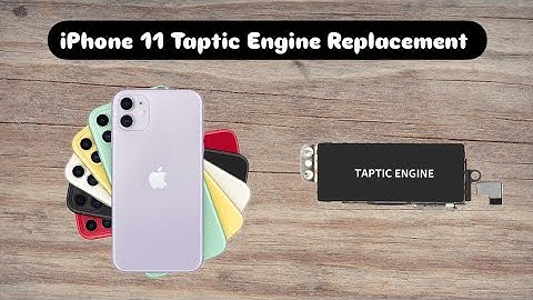 iPhone 11 Taptic Engine Replacement