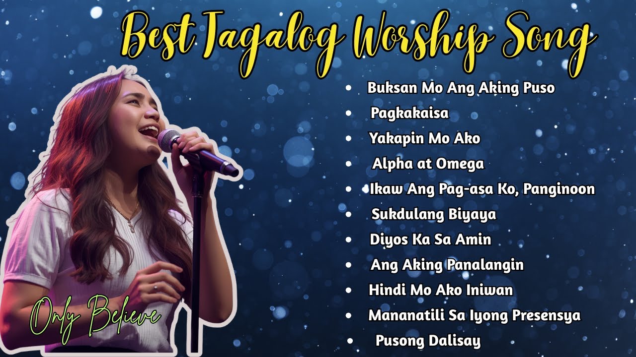 Best Tagalog Worship Song Collection| 