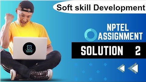 NPTEL Soft Skill Development Assignment 2 Solution || 2024 Week 2