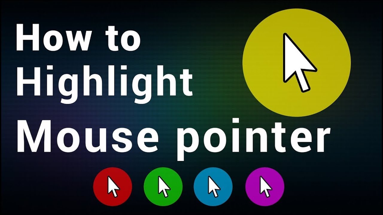 Highlighting Computer Mouse Pointer Highlight In Windows । How To Highlight Mouse Pointer In ...