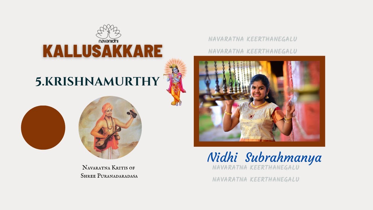 Krishnamurthy Kanna Munde I Purandara Dasa Navaratna Krithis #5 I Nidhi