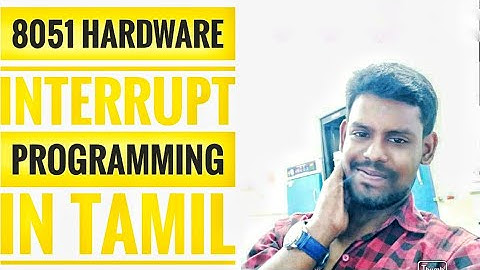 8051 harware interrupt programming & simulation  in tamil | Hylobits