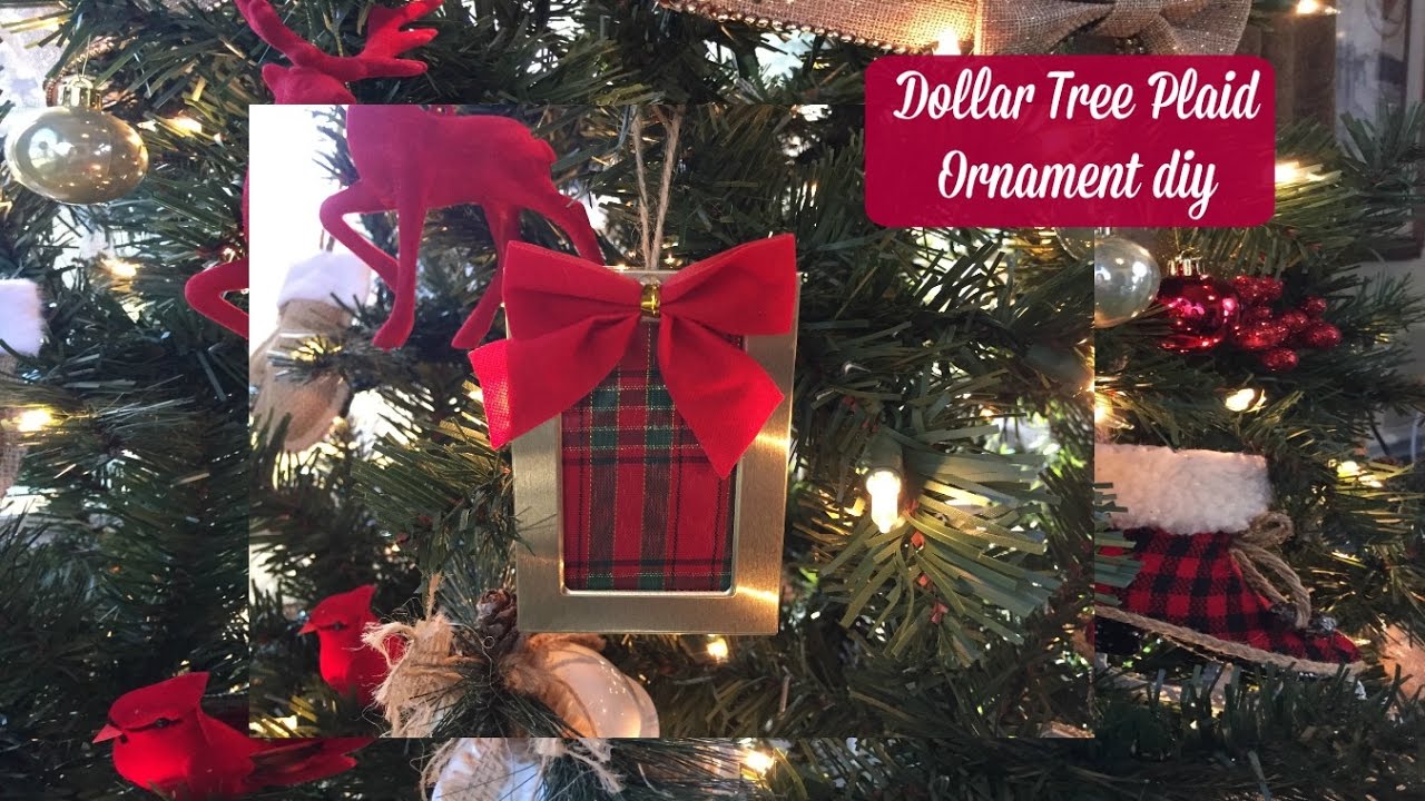 PLAID WEEK DAY 3 | DOLLAR TREE PLAID ORNAMENTS DIY | 2016