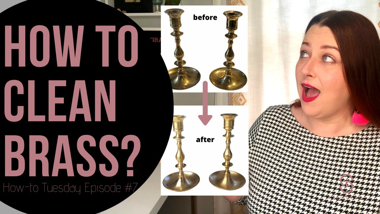 How to Clean Brass? Easy Method Howto Tuesday Episode 7 Cleaning Tips & Tricks for