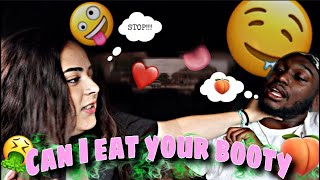 CAN I EAT YOUR B00TY PRANK ON GIRLFRIEND!!! *WRONG REACTION*🍑👅