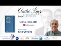 ANDRÉ LUIZ NO COTIDIANO | AGENDA CRISTÃ (André Luiz) | Elos Oliveira | 06.10 10h