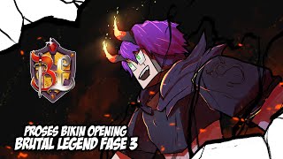 GW BIKIN OPENING BRUTAL LEGEND TERBARU DALAM 1 JAM