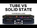 Which Power Amp? Tubes vs SS for Modellers