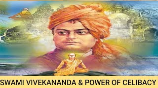 Swami Vivekananda & Power of Celibacy | Jay Lakhani | Hindu Academy|